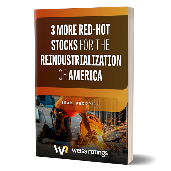 3 More Red-Hot Stocks for the Reindustrialization of America